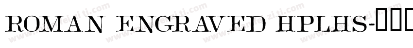 Roman Engraved HPLHS字体转换
